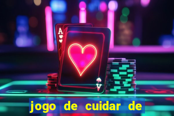 jogo de cuidar de bichinho virtual com amigos